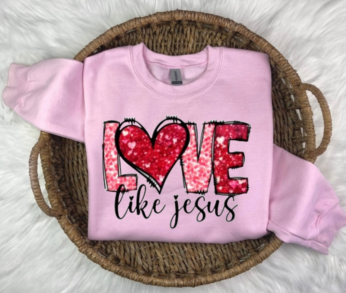 Love like Jesus crewneck sweatshirt