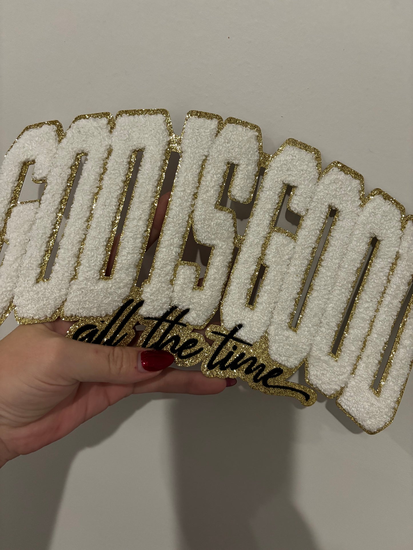 God is good all the time Chenille iron on patch