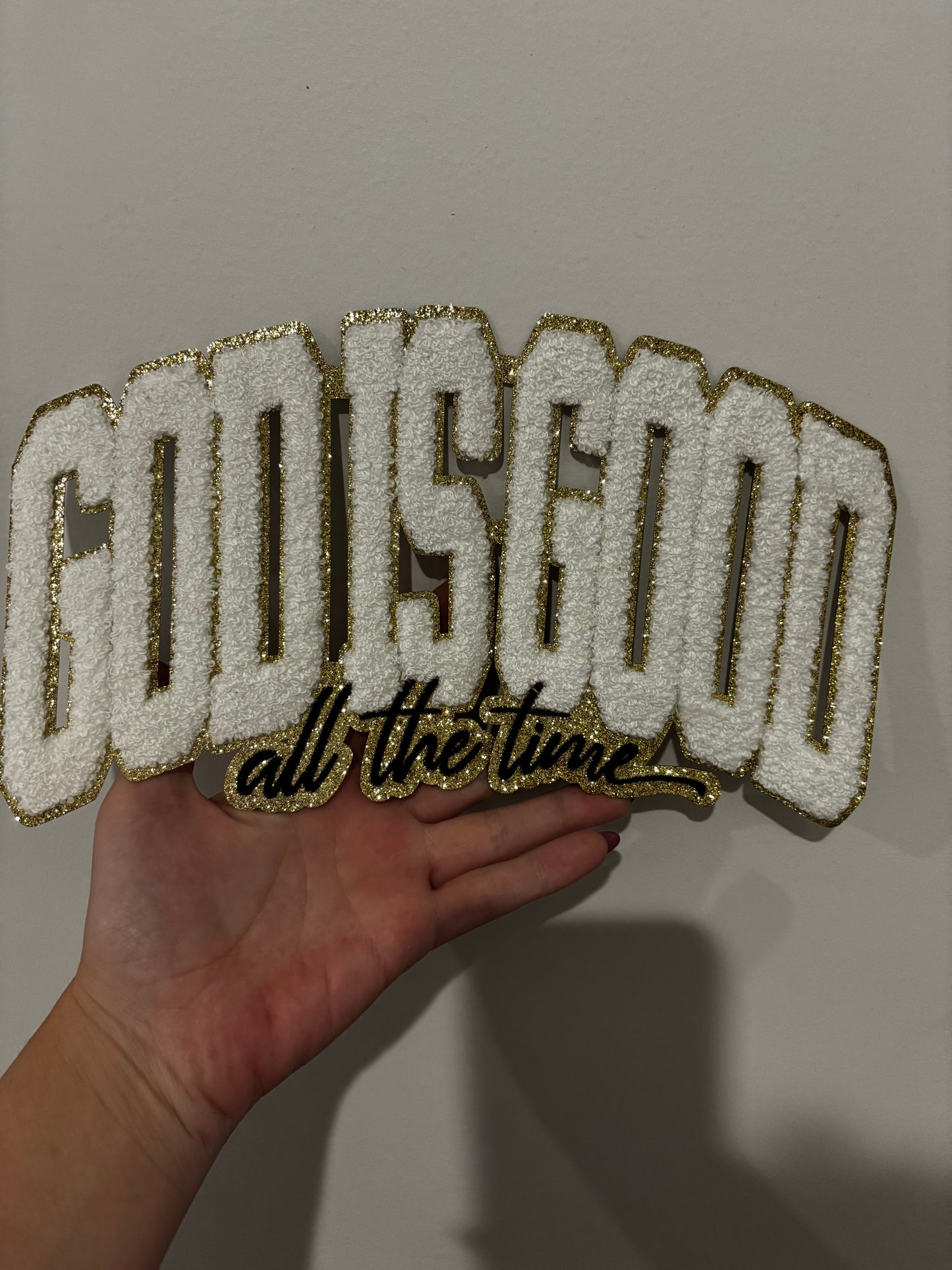 God is good all the time Chenille iron on patch