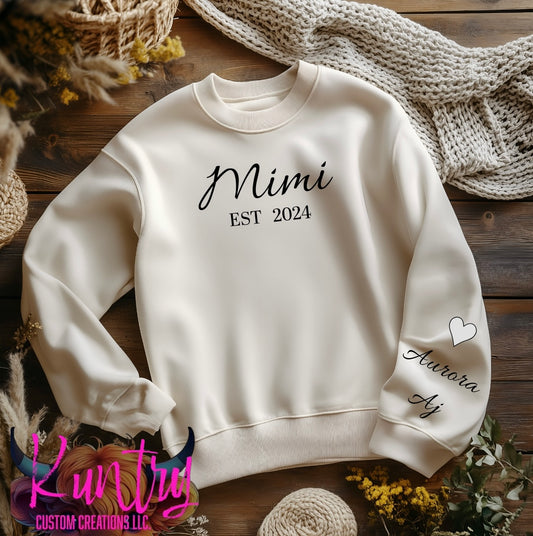 Mimi, mama, grandma or aunt crewneck sweatshirt with names on sleeves