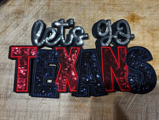 Sequins embroidered Let’s Go Texans Patch